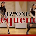 【元乃木坂】堀未央奈「IZ*ONE Sequence」みり愛に教えてもらって1日で覚えて踊ってみた！