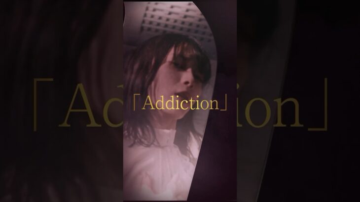 2nd Album『Addiction』 2025.4.30 OUT