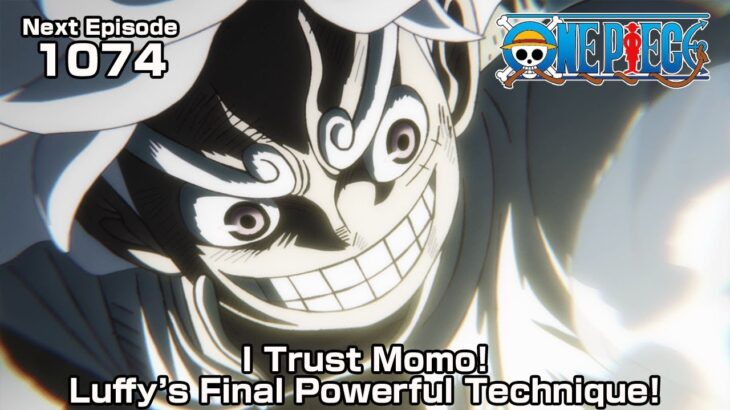 ONE PIECE episode1074 Teaser “I Trust Momo!Luffy’s Final Powerful Technique!”