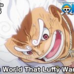 ONE PIECE episode1076 Teaser “The World That Luffy Wants!”
