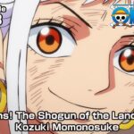 ONE PIECE episode1078 Teaser “He Returns! The Shogun of the Land of Wano,Kozuki Momonosuke”