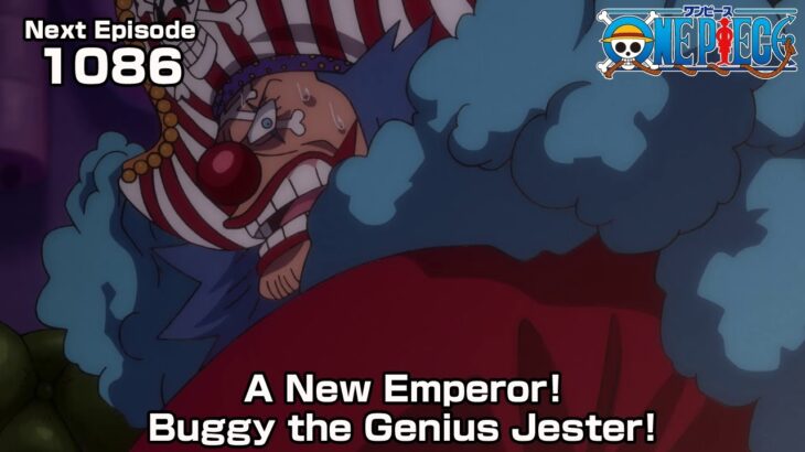 ONE PIECE episode1086 Teaser “A New Emperor! Buggy the Genius Jester!”