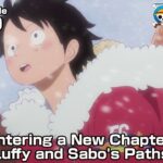 ONE PIECE episode1089 Teaser “Entering a New Chapter! Luffy and Sabo’s Paths!”