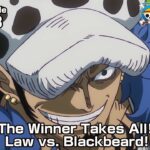 ONE PIECE episode1093 Teaser “The Winner Takes All! Law vs. Blackbeard!”