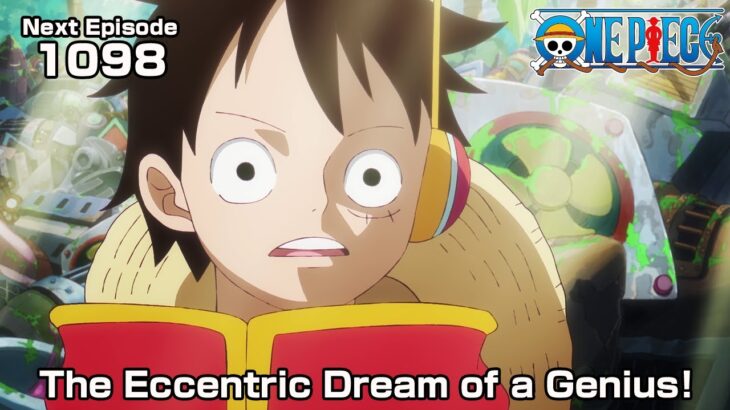 ONE PIECE episode1098 Teaser “The Eccentric Dream of a Genius!”