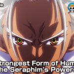 ONE PIECE episode1101 Teaser “The Strongest Form of Humanity! The Seraphim’s Powers!”