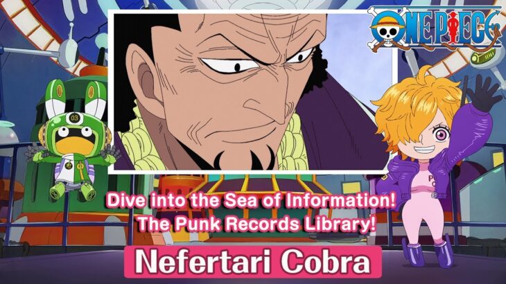 Dive into the Sea of Information! The Punk Records Library!〜Nefertari Cobra〜