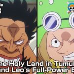 ONE PIECE episode1118 Teaser  “The Holy Land in Tumult! Sai and Leo’s Full-Power Blow!”