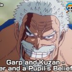 ONE PIECE Teaser  “Garp and Kuzan – A Master and a Pupil’s Beliefs Clash”