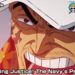 ONE PIECE Teaser  “Unwavering Justice! The Navy’s Proud Log!”