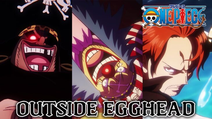 アニメ「ONE PIECE」OUTSIDE EGGHEAD