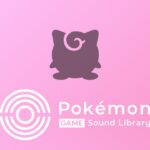 【公式】「Pokémon Game Sound Library」 BGMプレイリスト「おわらない「うたう」」