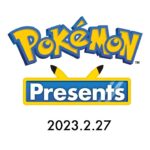 【公式】Pokémon Presents 2023.2.27