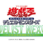 【遊戯王OCG】『DUELIST NEXUS』のプロモーションに関するアンケートを実施中！