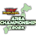 【遊戯王ラッシュデュエル情報】「遊戯王ラッシュデュエル AREA CHAMPIONSHIP 2024」大阪会場結果発表！